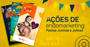 Ações de Endomarketing: Festas Juninas e Julinas