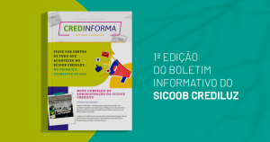 1ª edição do Boletim Informativo do Sicoob Crediluz